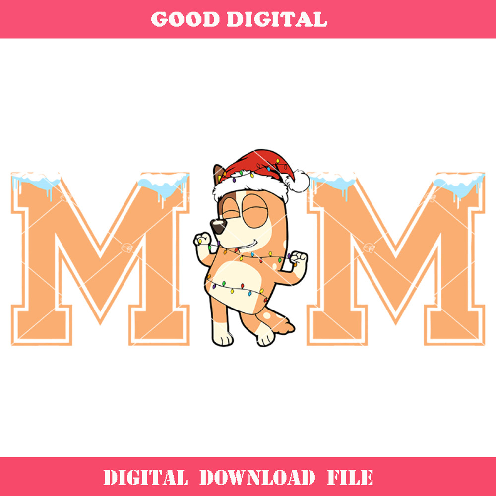 Christmas Mom Chilli Svg, Chilli Heeler Svg, Bluey Christmas.jpg