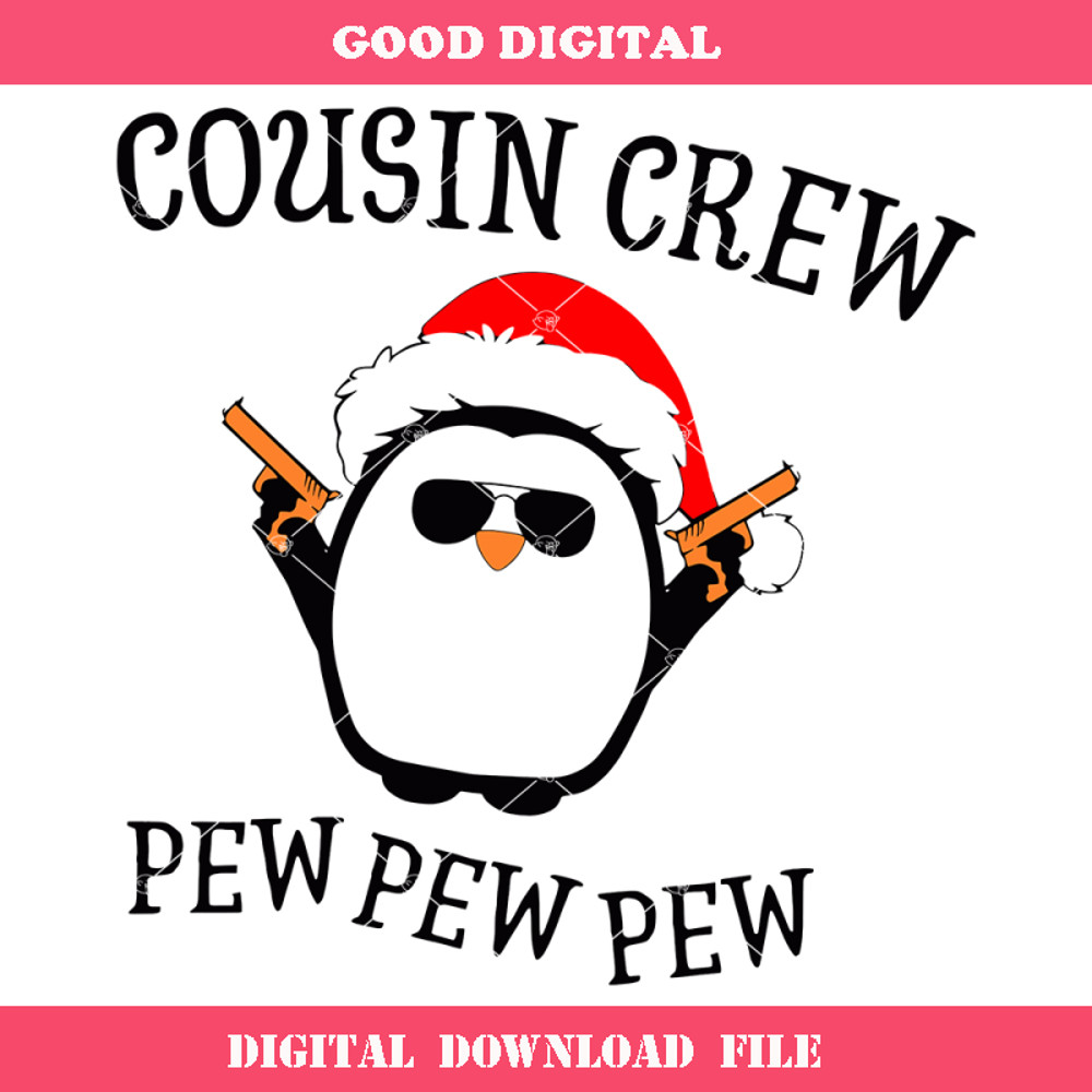 Cousin Crew Pew Pew Pew Svg, Penguin Christmas Svg.jpg
