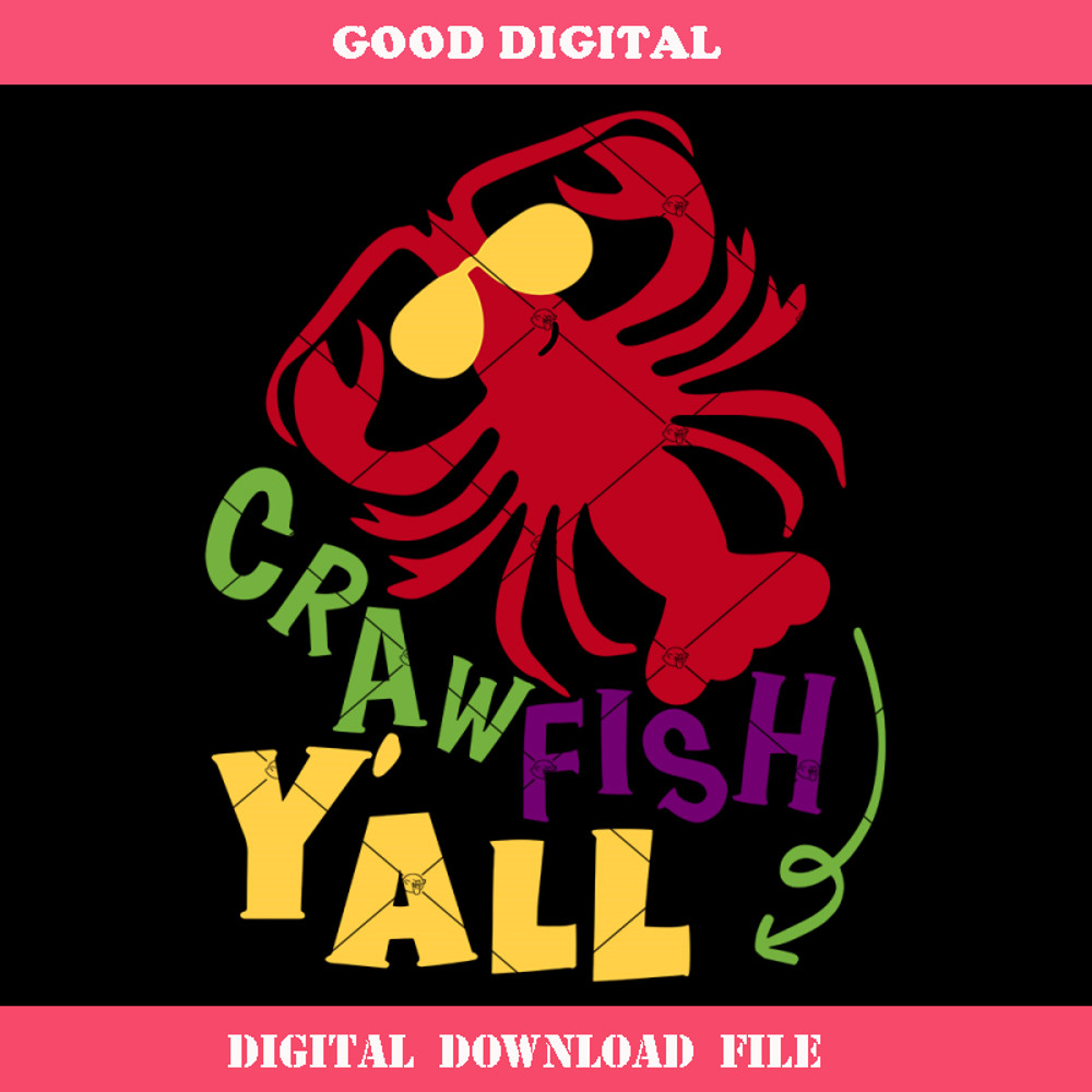 Crawfish Y'all Svg, Mardi Gras Prade Svg.jpg