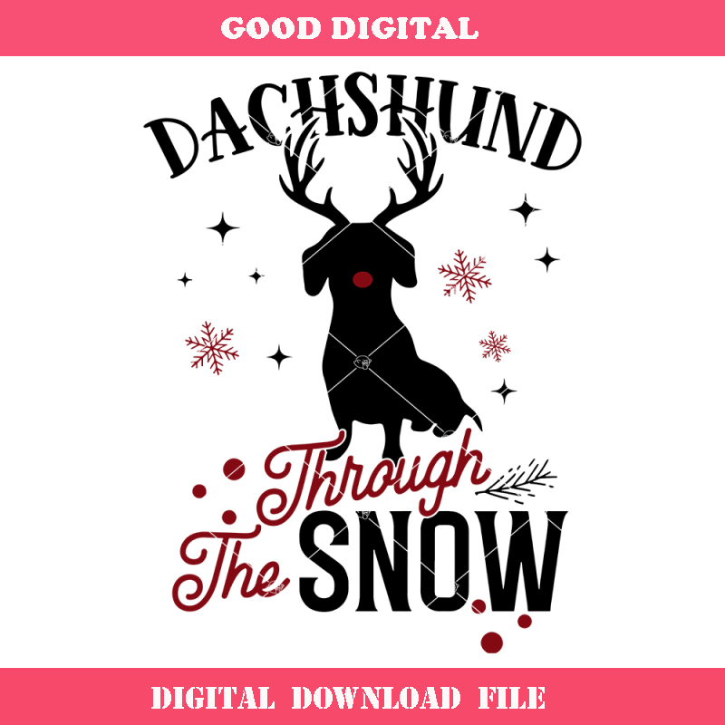 Dachshund Through The Snow Svg, Dashing Christmas Svg.jpg