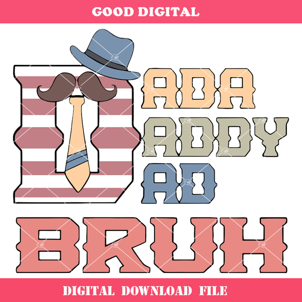 Dada Daddy Dad Bruh 4th Of July Svg, Funny Fathers Day Svg.jpg