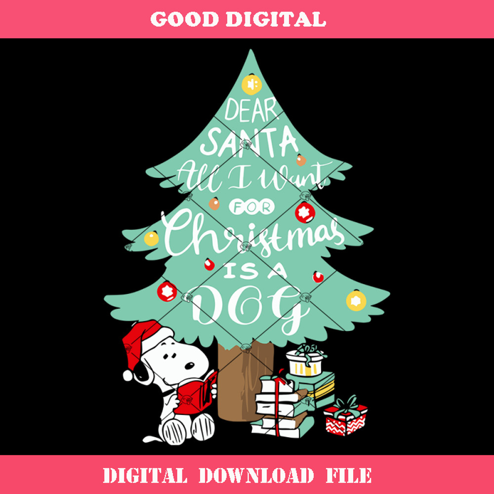 Dear Santa All I Want For Christmas Is A Dog Svg, Snoopy.jpg