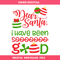 Dear Santa I Have Been So Good Svg, Christmas Saying Svg.jpg