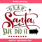 Dear Santa SHe Did It Svg, Couples Christmas Svg, Funny.jpg
