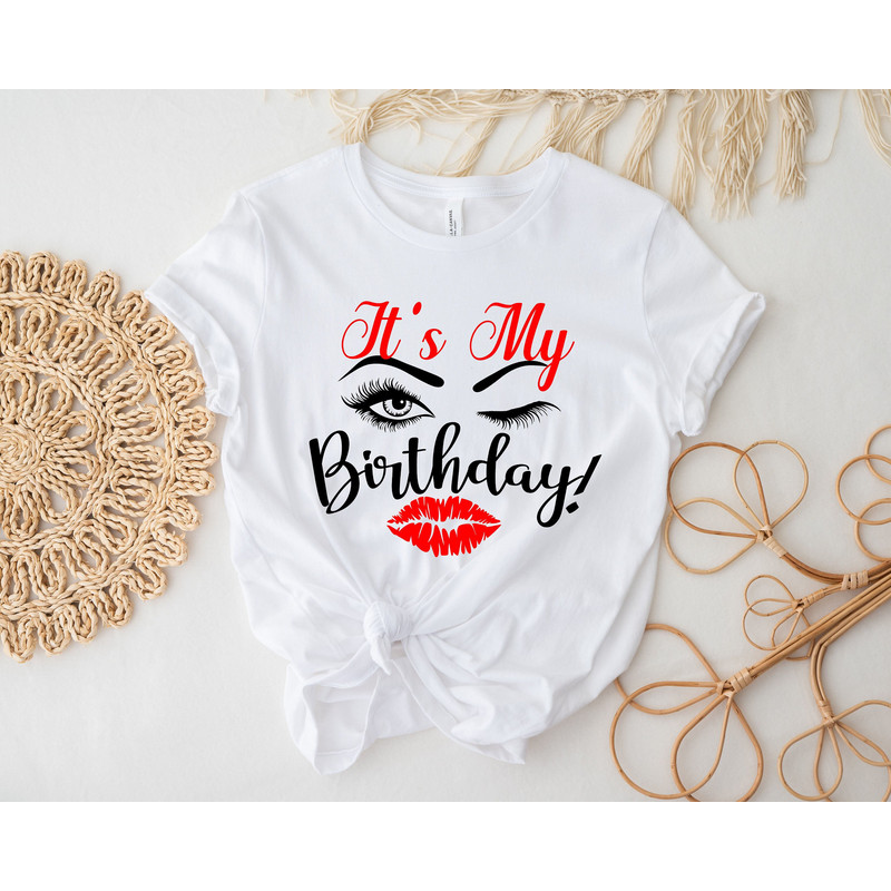 Eyelash & Lips Birthday Shirt,Birthday Party Shirt,Birthday gift,Birthday Gift Shirt,Its My Birthday Shirt,Queen Birthday,Birthday girl.jpg