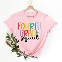 fourth grade squad rainbow shirt, 4th grade squad shirt, fourth grade squad shirt, 4th grade shirt, fourth grade shirt
