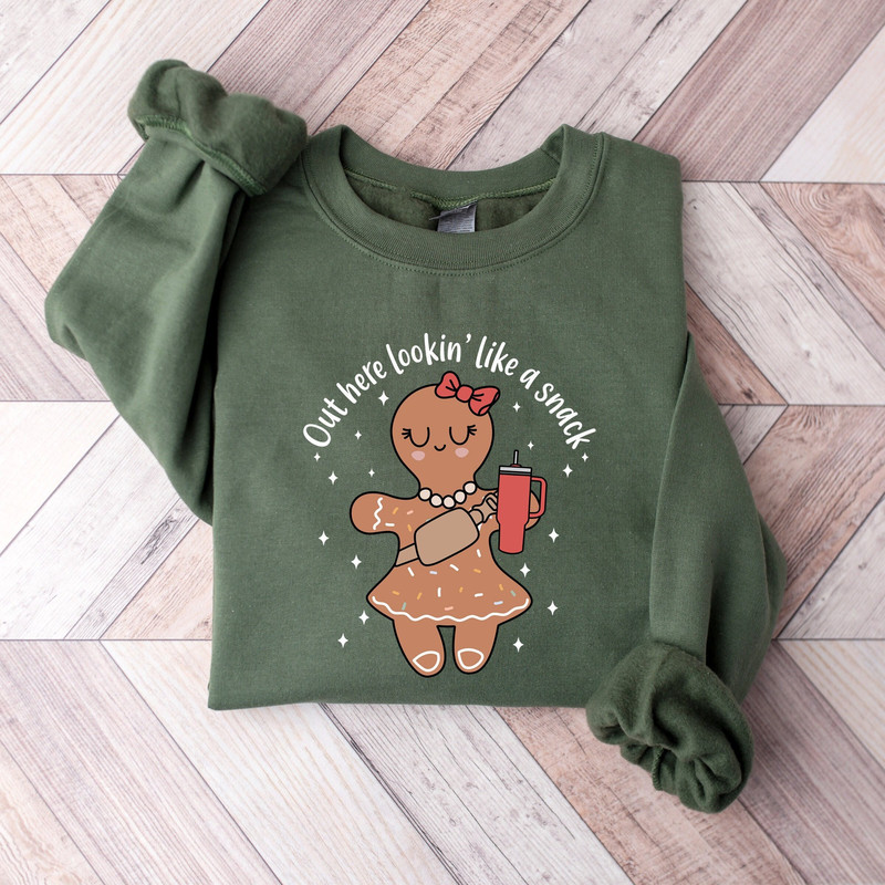 Out Here Lookin' Like A Snack Gingerbread Girl Sweatshirt,Christmas Gingerbread Sweatshirt,Christmas Snacks Shirt,Christmas Cookies Shirt.jpg