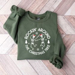 rockin around the christmas tree sweatshirt, dancing skeletons shirt, christmas sweater, christmas gifts, gift for him,