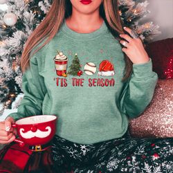 tis the season, tis the season sweatshirt, christmas sweatshirt, funny christmas sweatshirt, family shirt, holiday gift,