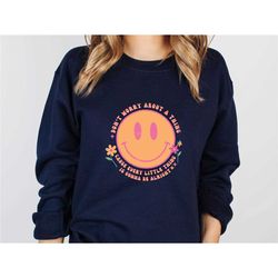 positivity sweatshirt, smile face sweater, don't worry about, smiley face jumper, positive sweatshirt, retro sweatshirt,