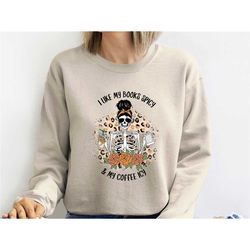 skeleton book gift, book sweatshirt, book lover gift, funny book sweater, coffee lover gift, book and coffee, funny coff