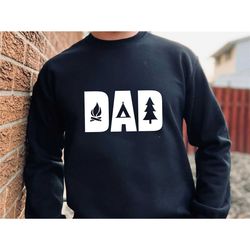 camping sweatshirt, dad sweatshirt, camping dad sweater, fathers day gift, father's day top, dad camping gift, dad campi