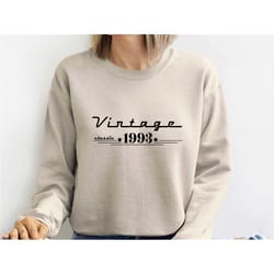 birthday sweatshirt, 50th birthday gift, 1993 birthday gift, birthday sweater, 30th birthday gift, 40th birthday gift, 1