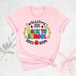 welcome back to school shirt,first day of school shirt, hello school shirt, back to school 2023, kindergarten teacher te