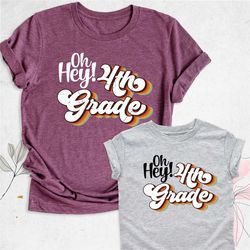 oh hey fourth grade teacher shirt, 4th grade teacher shirt, fourth grade tshirt, teacher shirt, 4th grade team teacher c