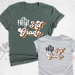 oh hey third grade teacher shirt, 3rd grade teacher shirt, third grade teacher shirt, 3rd grade team tshirt, matching te