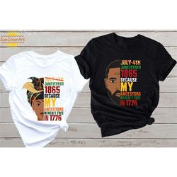 juneteenth shirt, juneteenth black king shirt, juneteenth 1865 because my ancestors weren't free in 1776 shirt, black hi