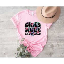 girls rule the world shirt, feminist shirt, feminist tee, girls power shirt, feminism, equal rights, inspirational shirt