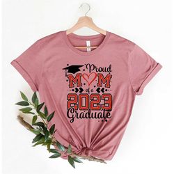 proud senior mom 2023, graduation shirt, graduation mom shirt, graduation gift, class of 2023, senior class of 2023, sen