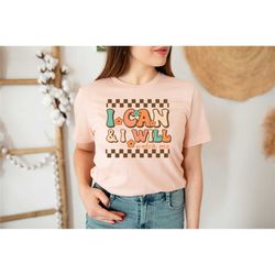 i can i will watch me t-shirt, good vibes tee, motivational tee, gift for her, positive religious shirt, workout shirts,