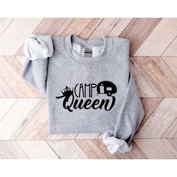 camp queen sweatshirt, camping vibes hoodie, unisex sweatshirt, camping sweatshirts for women, adventure lover, nature l