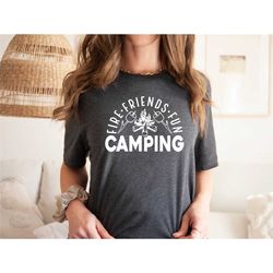 fire friends fun camping shirt, funny camper shirt, camping buddie shirt, hiking shirt, nature lover shirt, nature shirt