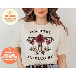 smash the patriarchy t-shirt, feminism shirt, destroy patriarchy, feminist quote, protest shirt, pro choice shirt, activ