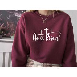 he is risen hoodie, christian sweatshirt, jesus gifts, easter sweatshirt,  he has risen jumper, religious gifts, catholi
