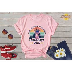 lilo graduate 2023 shirt, stitch graduation shirt, disney class of 2023 shirt, from the tassel to the castle, senior cla