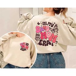 in my band mom era sweatshirt, band mom era sweater, marching band hoodie, new mom sweatshirt, gift for mom, gifts for b