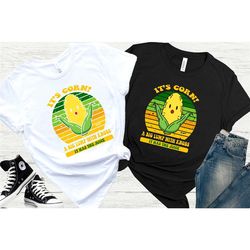 it's corn shirt, corn lover t-shirt, it's corn tshirt, corn song meme tee, little boy loves corn song sweatshirt, corn o