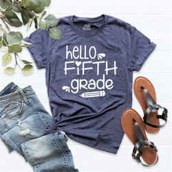 hello fifth grade shirt, back to school shirt, 5th grade teacher shirt, first day of school shirt, fifth grade shirt, cu
