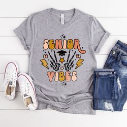 senior vibes 2022 shirt  unisex senior 2022 high school graduate t shirt  gift for hs grad  class of 2022 shirt  graduat