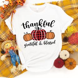 thankful grateful blessed shirt, pumpkin tee,buffalo plaid thanksgiving shirt,thanksgiving family shirt,thanksgiving mat