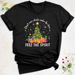 christmas tree shirts, christmas spirit shirt, don't care what's under the tree shirt, cute christmas quotes shirts, fam