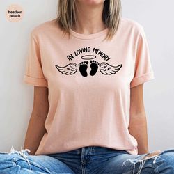pregnancy loss month shirt, remembrance gifts, gift for mom, infant loss awareness, angel graphic tees, child loss suppo