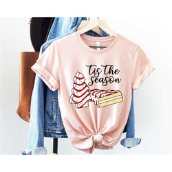 christmas cake shirt, tis the season christmas shirt,christmas tree shirt,christmas party tee,christmas holiday shirt, b