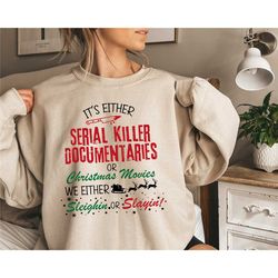 horror christmas sweatshirt, funny christmas sweater, christmas gift, true crime sweater, horror hoodie, true crime gift