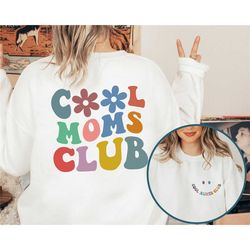 cool moms club sweatshirt & hoodie, cool mom sweatshirt, cool mom hoodie, gift for mom, mother's day gift