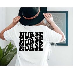retro nurse shirt printed back, rn shirts, nurse shirt stacked, nurse week, shirt for woman, nursing shirt,nursing schoo