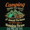 CMP085-Camping where you spend a small fortue to live like a homeless person svg, png, dxf, eps digital file CMP085.jpg