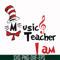 DR000131-Music teacher I am svg, png, dxf, eps file DR000131.jpg
