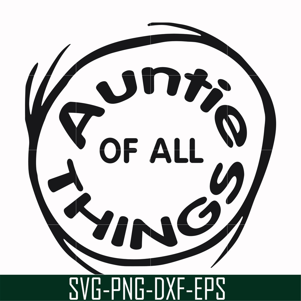 DR000160-Auntie of all things svg, png, dxf, eps file DR000160.jpg