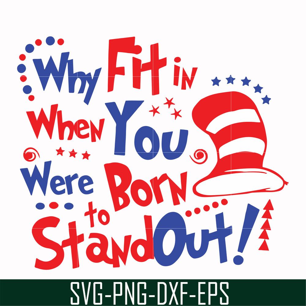 DR00023-Why fit in when you were born to stand out svg, png, dxf, eps file DR00023.jpg