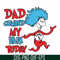 DR00077-Dad combed my hair today svg, png, dxf, eps file DR00077.jpg