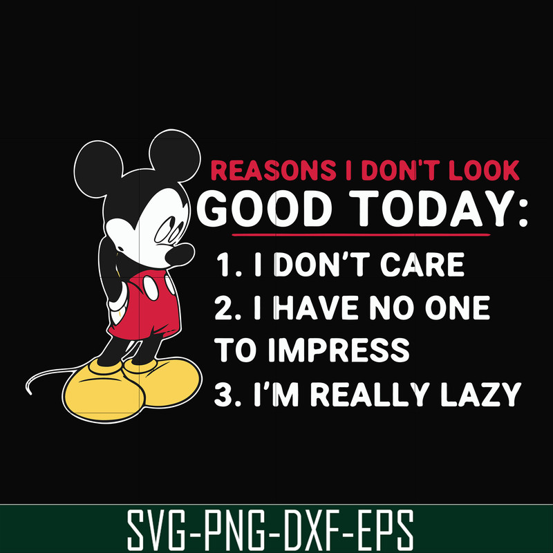 FN000251-Reasons I don't look good today svg, png, dxf, eps file FN000251.jpg