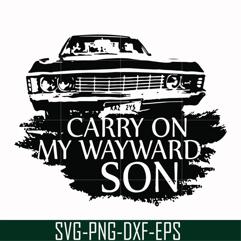 FN000267-Carry on my wayward son svg, png, dxf, eps file FN000267.jpg