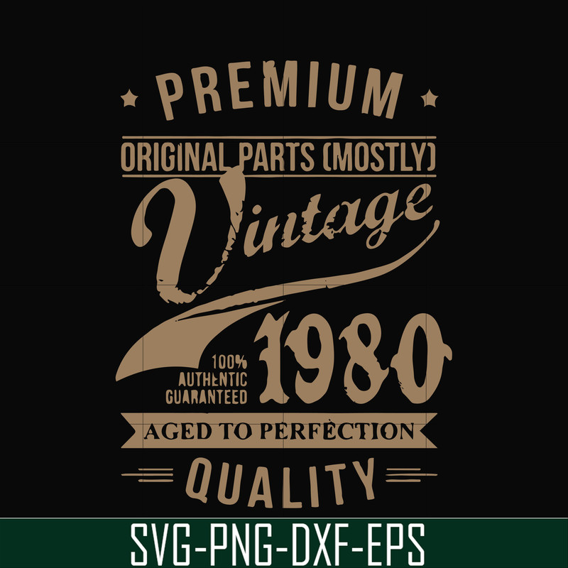 FN000285-Premium original parts vintage 1980 aged to perfection quality svg, png, dxf, eps file FN000285.jpg