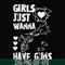 FN000310-Girl just wanna have guns svg, png, dxf, eps file FN000310.jpg