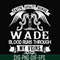 FN000504-Wade blood runs through my veins svg, png, dxf, eps file FN000504.jpg